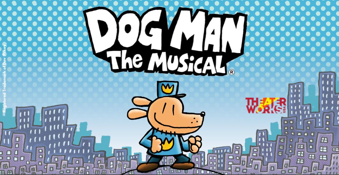 DOG MAN: THE MUSICAL