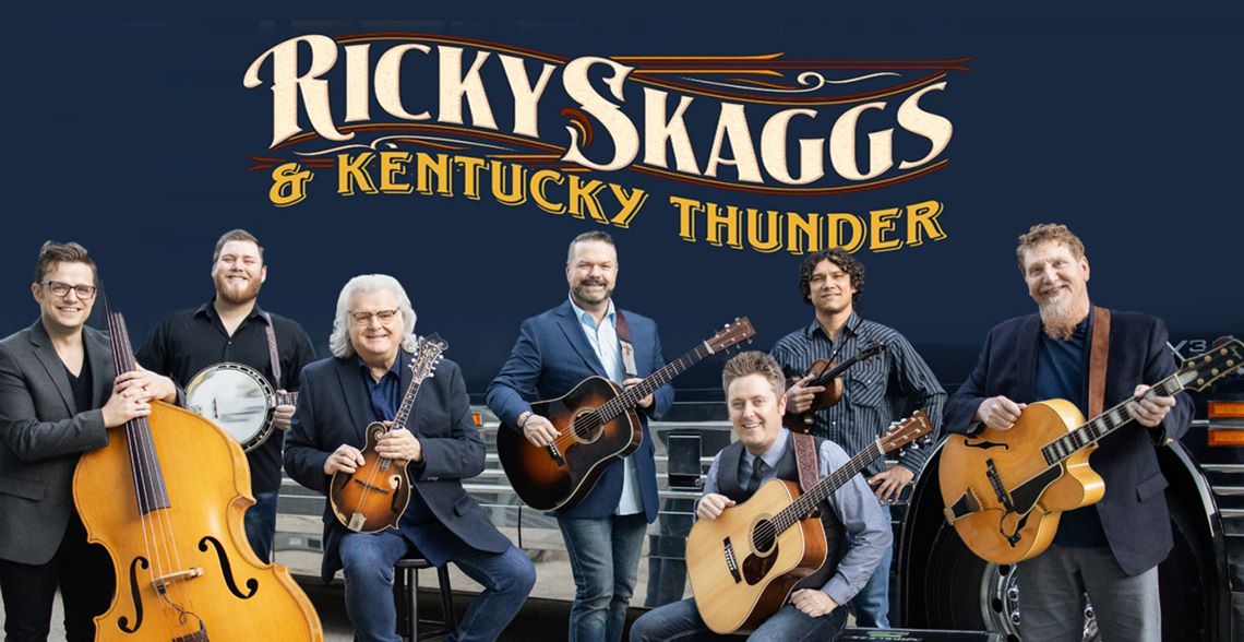 RICKY SKAGGS & KENTUCKY THUNDER